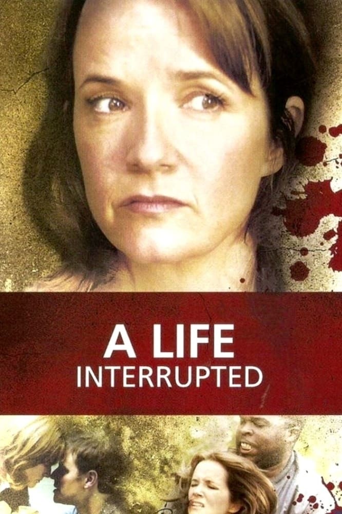 Постер A Life Interrupted